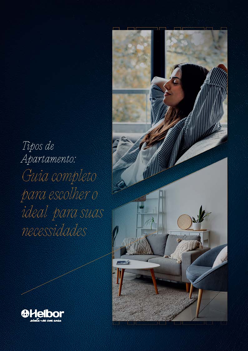 Tipos de Apartamento: Guia completo para escolher o ideal para suas necessidades.