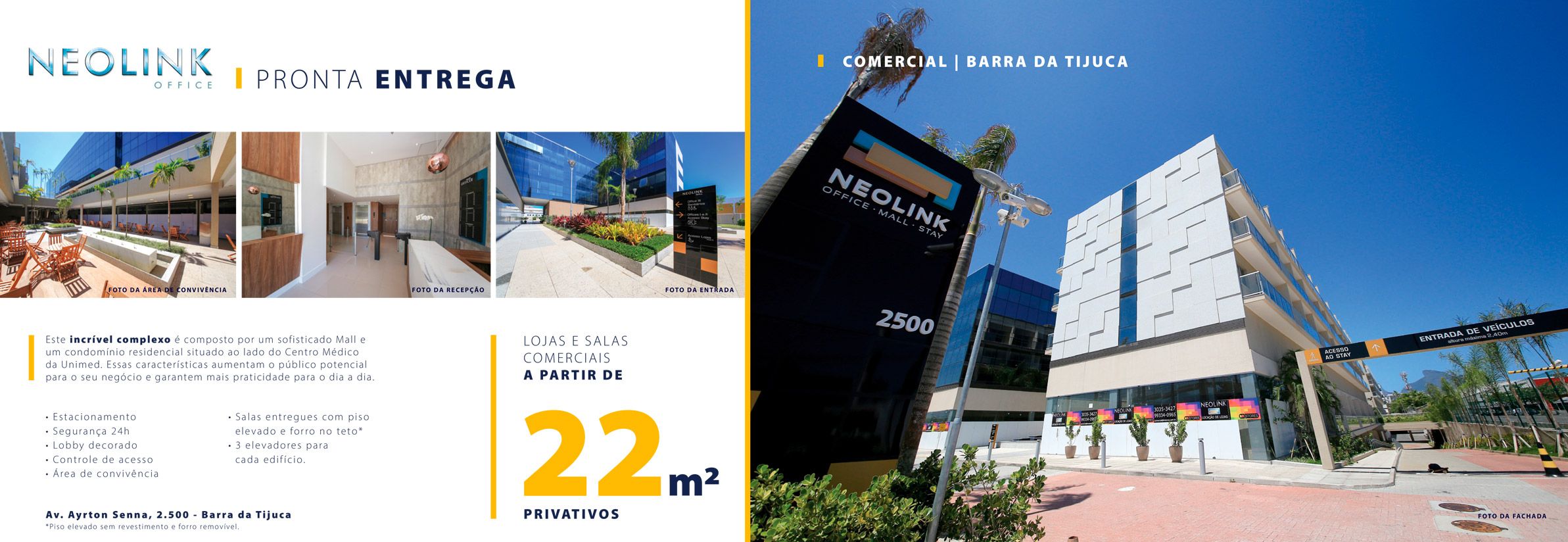 Neolink Office Mall & Stay — Implantação