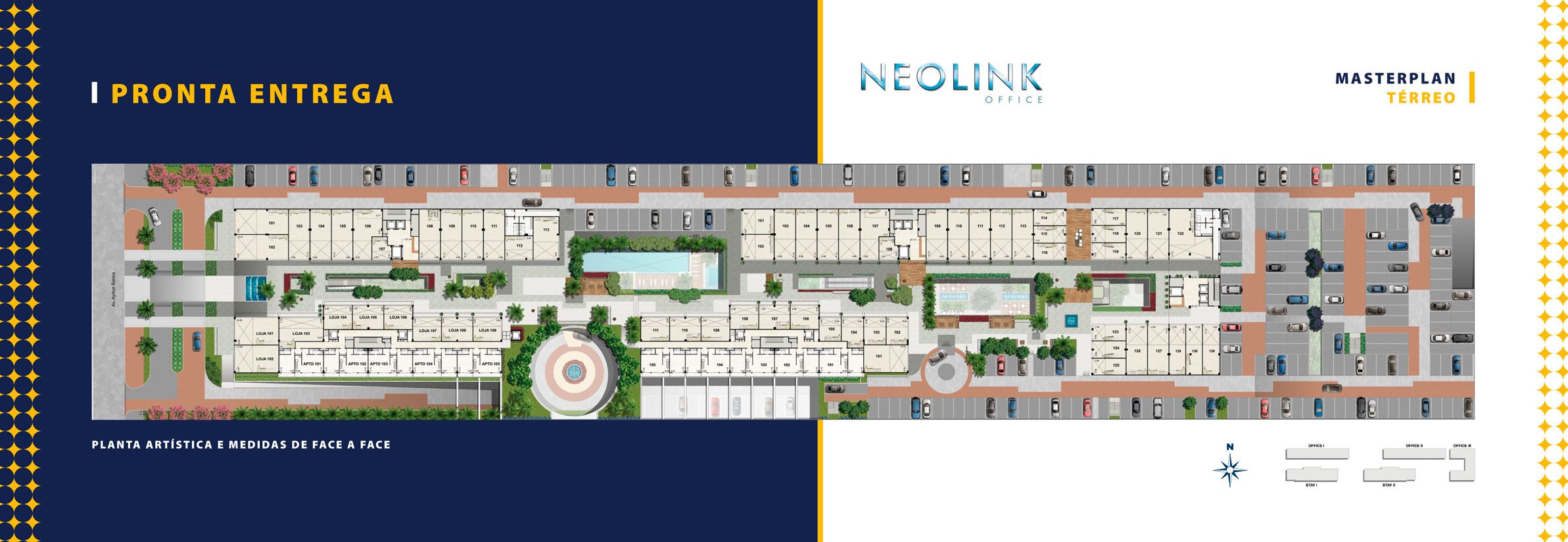 Neolink Office Mall & Stay — Implantação