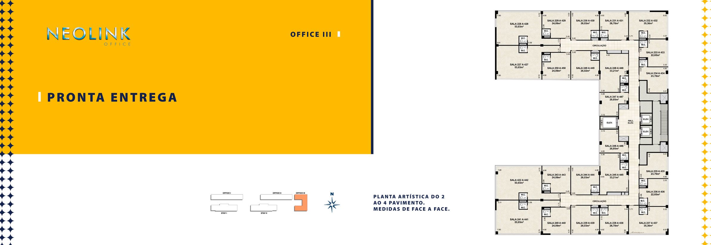 Neolink Office Mall & Stay — Implantação