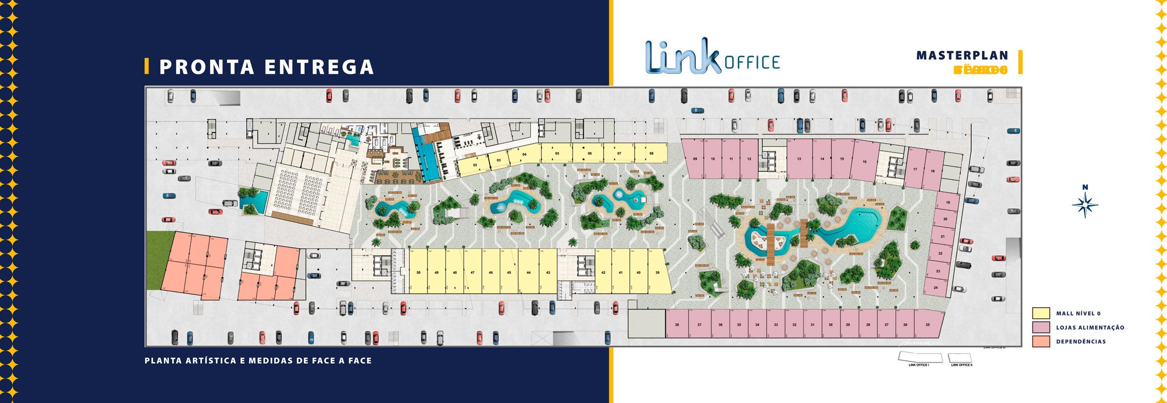 Link Office, Mall & Stay — Implantação